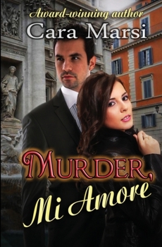 Paperback Murder, Mi Amore: Romantic Suspense Book