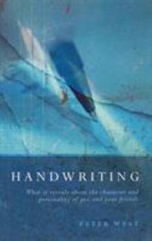 Paperback Handwriting: What It Reveals about the Character and Personality of You and Your Friends Book