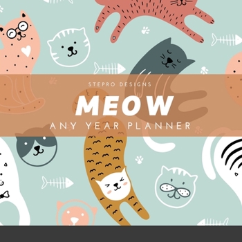 Paperback Meow Any Year Planner Book