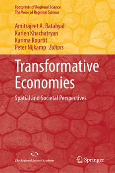 Hardcover Transformative Economies: Spatial and Societal Perspectives Book