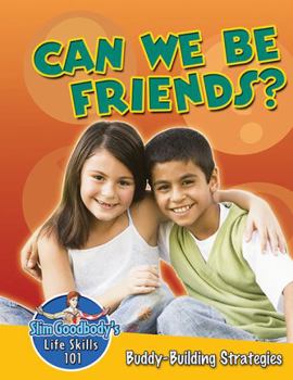 Paperback Can We Be Friends? Buddy Building Strategies Book