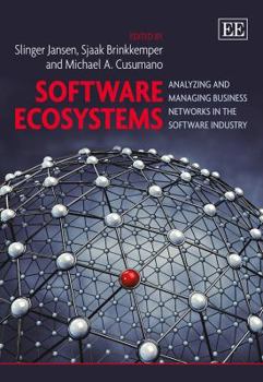 Hardcover Software Ecosystems: Analyzing and Managing Business Networks in the Software Industry Book