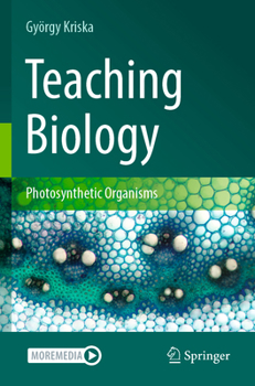 Paperback Teaching Biology: Photosynthetic Organisms Book