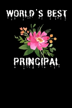 World's Best Principal: Funny Novelty School Principal Gift For Women & Men| Appreciation & Thank You Gift (Gag Gift)