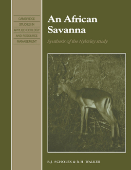 Paperback An African Savanna: Synthesis of the Nylsvley Study Book