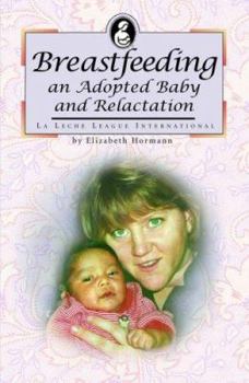 Paperback Breastfeeding an Adopted Baby and Relactation Book