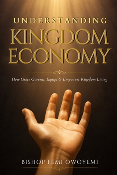 Paperback Understanding Kingdom Economy Book