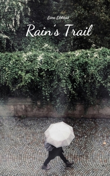 Rain's Trail