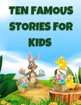 Ten Famous Stories For Kids