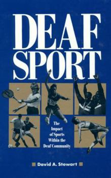Hardcover Deaf Sport: The Impact of Sports Within the Deaf Community Book