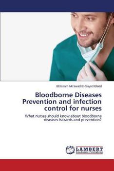 Paperback Bloodborne Diseases Prevention and Infection Control for Nurses Book
