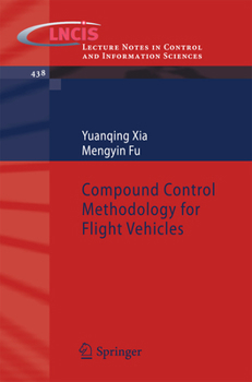 Paperback Compound Control Methodology for Flight Vehicles Book