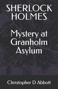 Paperback SHERLOCK HOLMES Mystery at Granholm Asylum Book