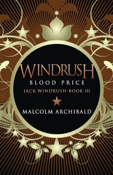Windrush - Blood Price - Book #3 of the Jack Windrush