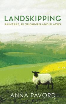 Hardcover Landskipping: Painters, Ploughmen and Places Book