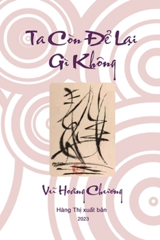 Paperback Ta Còn Để Lại Gì Không [Vietnamese] Book