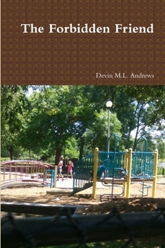 Paperback The Forbidden Friend Book