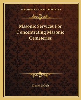 Paperback Masonic Services For Concentrating Masonic Cemeteries Book