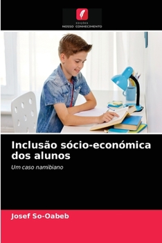 Paperback Inclusão sócio-económica dos alunos [Portuguese] Book