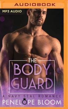 MP3 CD The Bodyguard: A Navy Seal Romance Book