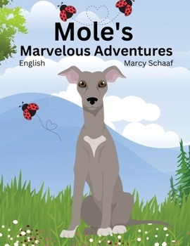 Paperback Mole's Marvelous Adventures Book
