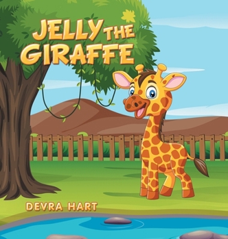 Hardcover Jelly the Giraffe Book