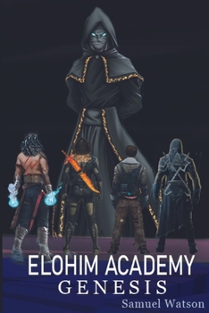 Paperback Elohim Academy: Genesis Book