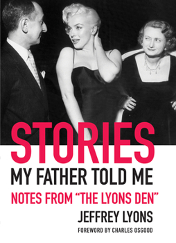 Hardcover Stories My Father Told Me: Notes from the Lyons Den Book