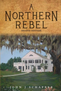 A Northern Rebel - Second Edition