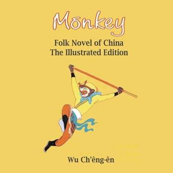 Paperback Monkey: Folk Novel of China: The Illustrated Edition Book