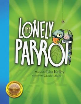 Hardcover The Lonely Parrot Book