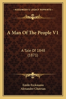 Paperback A Man Of The People V1: A Tale Of 1848 (1871) Book