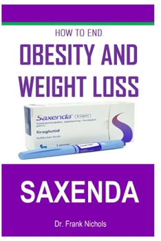 Paperback How to End Obesity and Weight Loss Saxenda Book