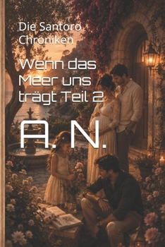 Paperback Wenn das Meer uns trägt Teil 2: Die Santoro Chroniken [German] Book