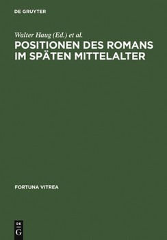 Hardcover Positionen Des Romans Im Späten Mittelalter [German] Book