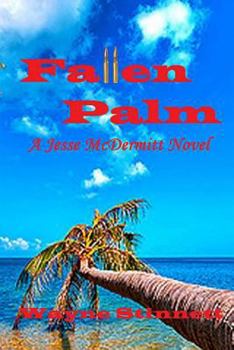 Fallen Palm - Book #2 of the Jesse McDermitt Caribbean Adventure