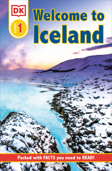 Paperback DK Reader Level 1: Welcome to Iceland: Packed with Facts You Need to Read! Book