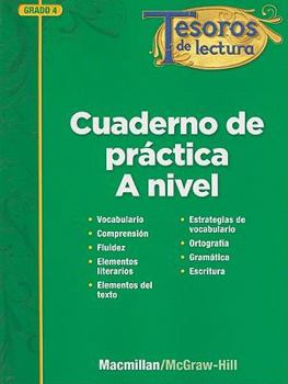 Paperback Tesoros de Lectura, a Spanish Reading/Language Arts Program, Grade 4, Practice Book, Student Edition [Spanish] Book