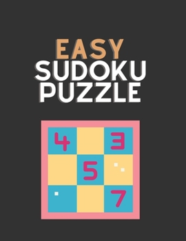 Paperback Easy Sudoku Puzzle Book: Easy, Medium, Hard, Very Hard, and Expert Level Sudoku Puzzle Book For Adults Book
