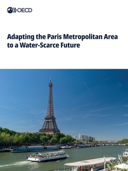 Paperback Adapting the Paris Metropolitan Area to a Water-Scarce Future Book