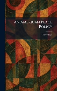 Hardcover An American Peace Policy Book
