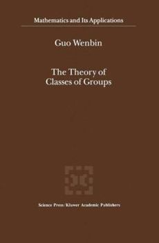 Paperback The Theory of Classes of Groups Book