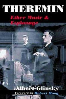 Hardcover Theremin: Ether Music and Espionage Book