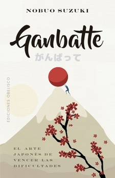 Paperback Ganbatte [Spanish] Book