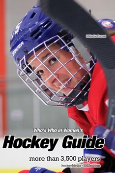 Paperback (Past edition) Who's Who in Women's Hockey Guide 2022 Book