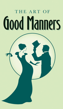 Hardcover The Art of Good Manners Book