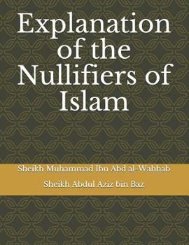 Paperback Explanation of the Nullifiers of Islam Book