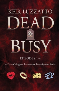 Paperback DEAD & BUSY - Episodes 1-4 Book