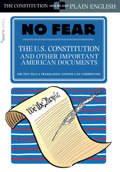 Paperback The U.S. Constitution and Other Important American Documents (No Fear) Book
