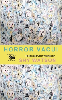 Paperback Horror Vacui: Poems and Other Writings Book